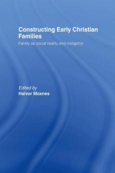 Constructing Early Christian Families