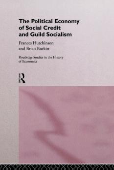 Political Economy of Social Credit and Guild Socialism