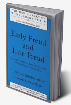 Early Freud and Late Freud