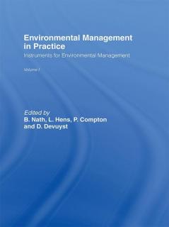 Environmental Management in Practice: Vol 1