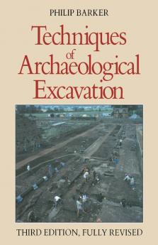 Techniques of Archaeological Excavation