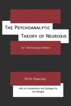 Psychoanalytic Theory of Neurosis