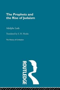 The Prophets and the Rise of Judaism