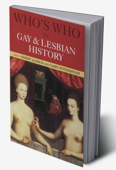 Who's Who in Gay and Lesbian History