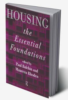 Housing: The Essential Foundations
