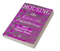 Housing: The Essential Foundations