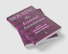 Housing: The Essential Foundations