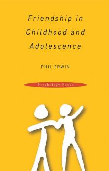 Friendship in Childhood and Adolescence