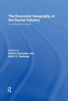 Economic Geography of the Tourist Industry