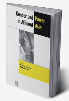 Gender and Power in Affluent Asia