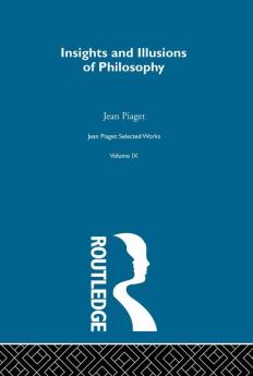 Insights and Illusions of Philosophy