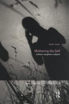 Mothering the Self