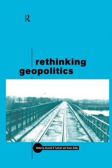 Rethinking Geopolitics