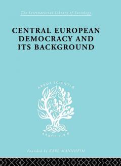 Central European Democracy and its Background