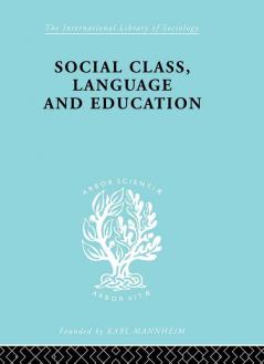 Social Class Language and Education