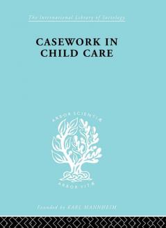 Casework in Childcare