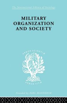 Military Organization and Society