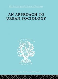 Approach to Urban Sociology