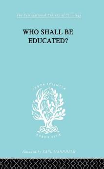 Who Shall Be Educated? Ils 241