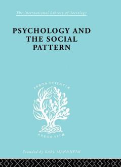 Psychology and the Social Pattern