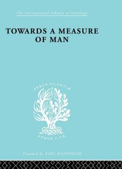 Towards a Measure of Man