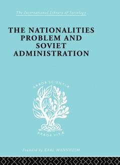 Nationalities Problem  & Soviet Administration