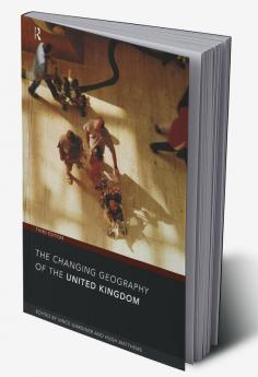 Changing Geography of the UK 3rd Edition