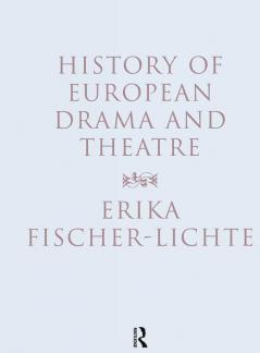 History of European Drama and Theatre