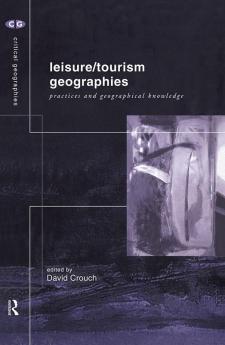 Leisure/Tourism Geographies