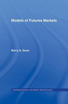 Models of Futures Markets