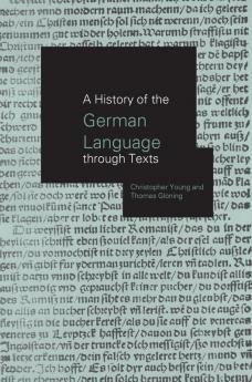 History of the German Language Through Texts