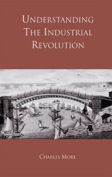 Understanding the Industrial Revolution