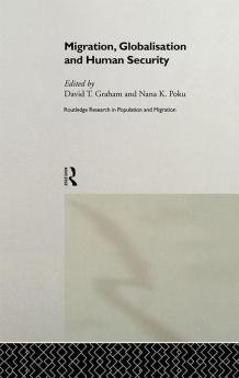 Migration Globalisation and Human Security