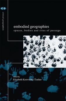 Embodied Geographies