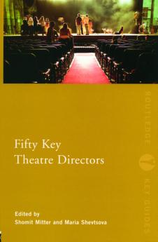 Fifty Key Theatre Directors