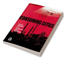 Consuming Cities