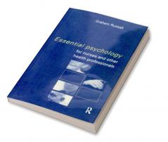 Essential Psychology for Nurses and Other Health Professionals