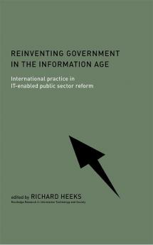 Reinventing Government in the Information Age
