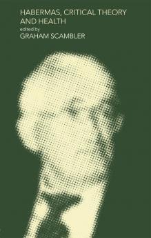 Habermas Critical Theory and Health