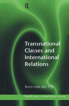 Transnational Classes and International Relations