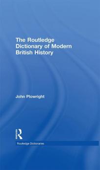 Routledge Dictionary of Modern British History