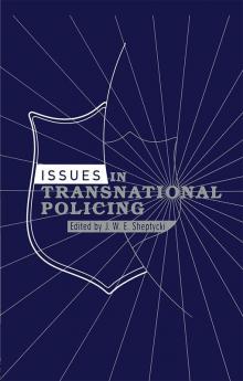 Issues in Transnational Policing