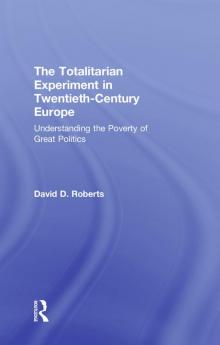 Totalitarian Experiment in Twentieth Century Europe