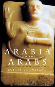 Arabia and the Arabs