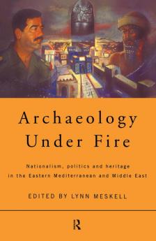 Archaeology Under Fire