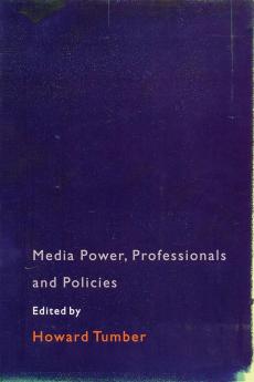 Media Power Professionals and Policies