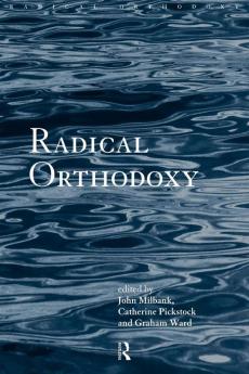 Radical Orthodoxy