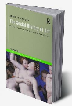 Social History of Art Volume 2