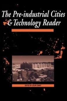 Pre-Industrial Cities and Technology Reader