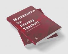 Mathematics For Primary Teachers